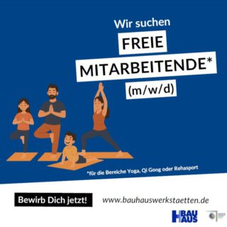 Wir suchen freie Mitarbeitende!
#yoga #QiGong #Rehasport #wiesbaden #trainer #trainerinnen #freiemitarbeit #bauhauswerkstaetten